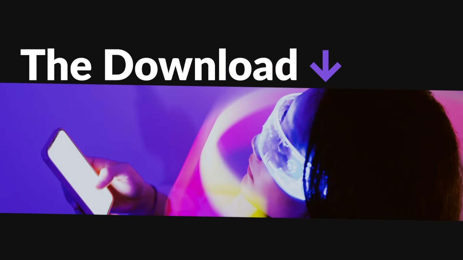 The Download